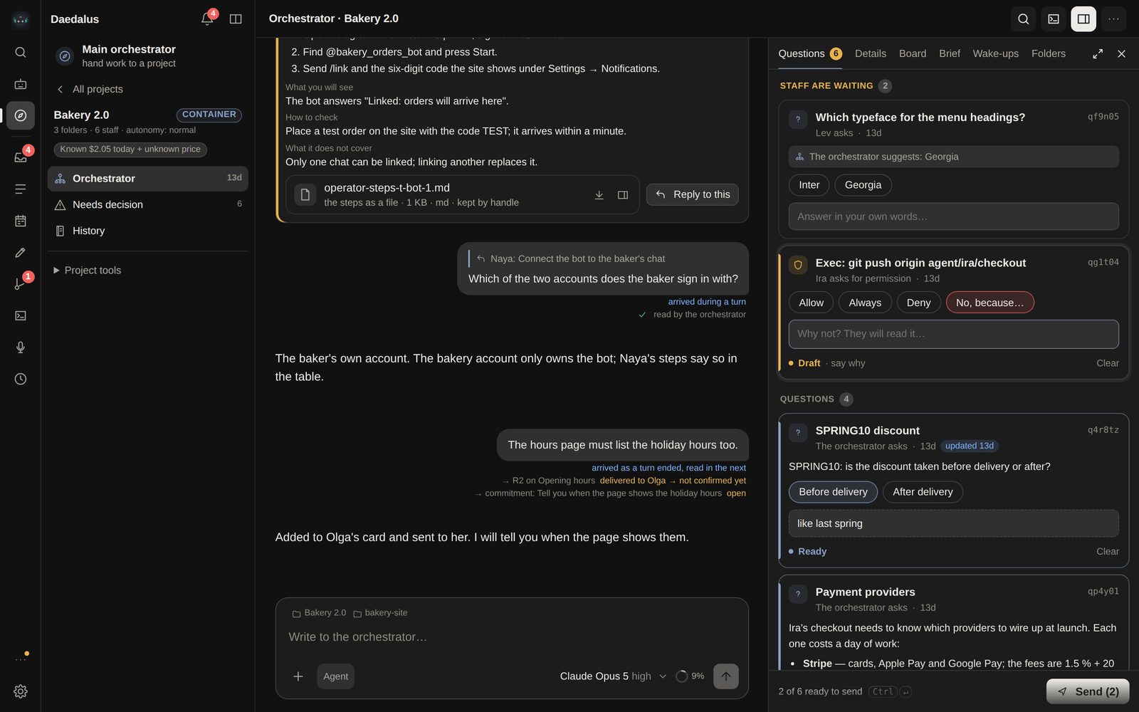Daedalus project view: Needs decision and the orchestrator chat on the left, the Questions tab on the right with staff requests and questions waiting, and a Send (2) button